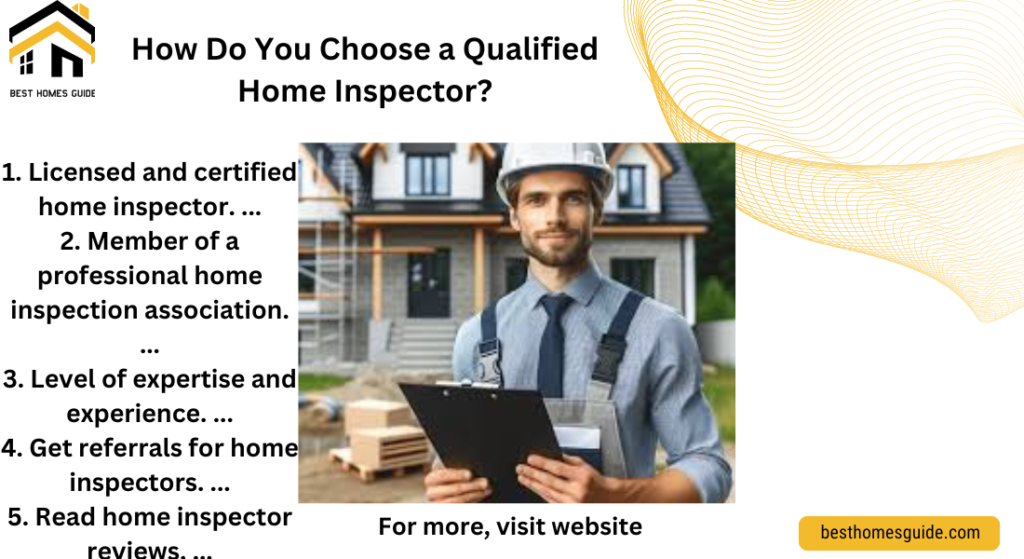 How Do You Choose a Qualified Home Inspector