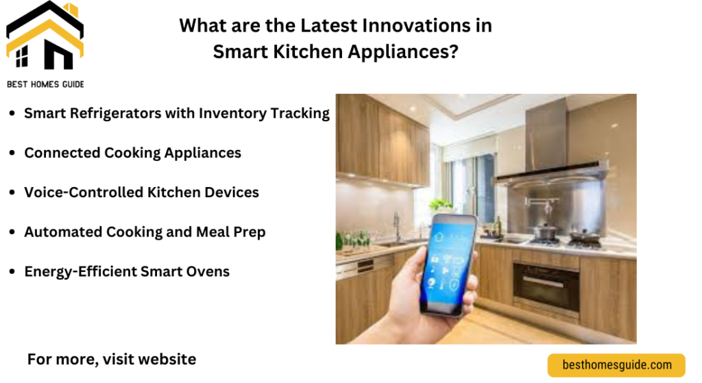 What are the Latest Innovations in Smart Kitchen Appliances?