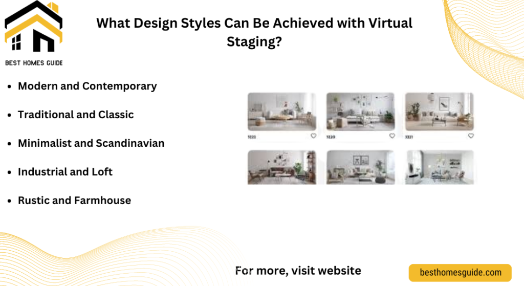 What Design Styles Can Be Achieved with Virtual Staging?