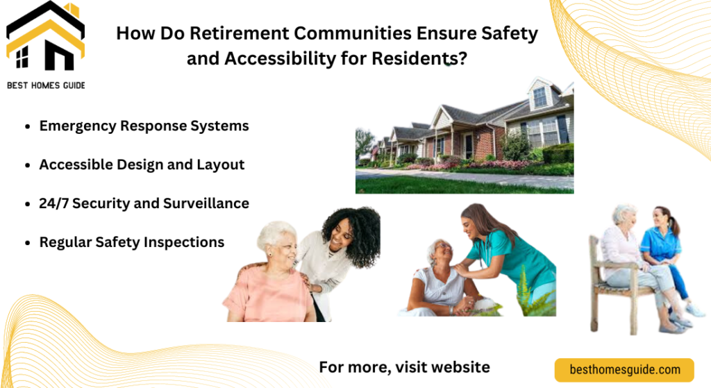 How Do Retirement Communities Ensure Safety and Accessibility for Residents?