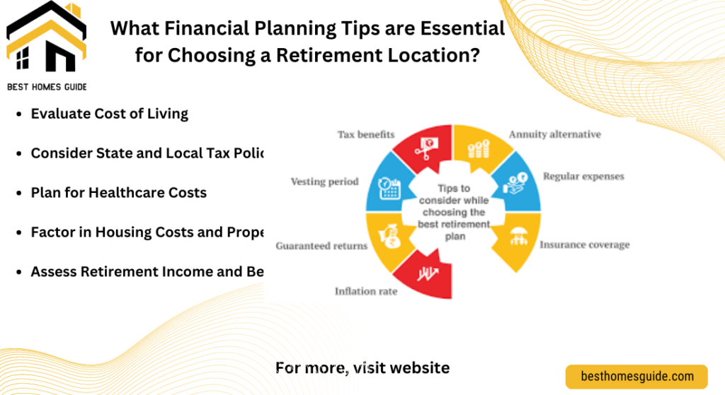 What Financial Planning Tips are Essential for Choosing a Retirement Location?